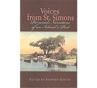 Voices from St. Simons, Real Voices, Real History Series
