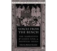 Voices From The Bench, New Middle Ages Series Michael Goodich (Auteur)
