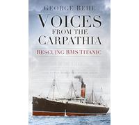 Voices from the Carpathia