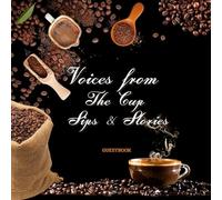 Voices from The Cup - Sips & Stories Guestbook. This cozy and elegant guestbook is crafted for cafés, coffee shops, bistros, 100 pages | 8.5” x 8.5” perfect for countertop presentation
