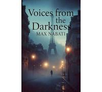 Voices from the Darkness