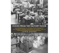 Voices From The Factory Floor