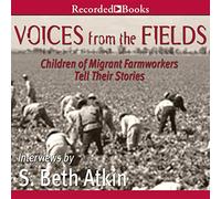 Voices from the Fields : Les enfants des travailleurs agricoles migrants racontent leurs histoires