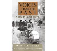 Voices from the Past: A Journey of Hope