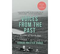 Voices from the Past: Stories of North Roe