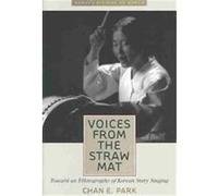 Voices from the Straw Mat, Hawaii Studies on Korea Chan E. Park (Auteur)