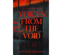 Voices from the Void: An Anthology