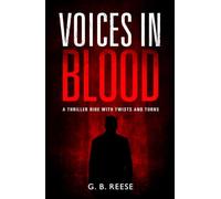Voices In Blood: A Thriller Ride with Twists and Turns