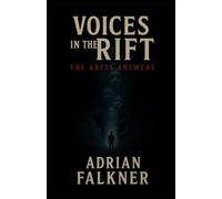 Voices in the Rift: The Abyss Answers