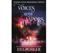 Voices in the Vapors