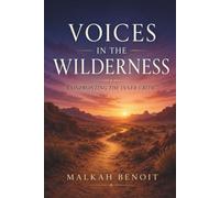 Voices in the Wilderness: Confronting the Inner Critic
