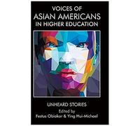 Voices Of Asian Americans In Higher Education