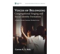 Voices of Belonging: Congregational Singing and Social Identity Formation