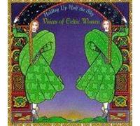 Voices Of Celtic Women: Holding Up Half The Sky