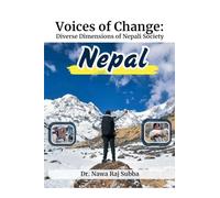 Voices of Change: Multiple Dimensions of Nepali Society