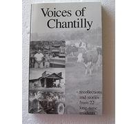 Voices of Chantilly: Recollections and stories from 22 long-time residents (1998-05-03)