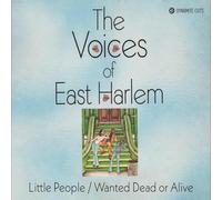 Voices of East Harlem - Little People/Wanted Dead Or Alive [Import]