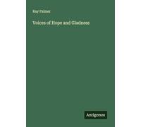 Voices of Hope and Gladness
