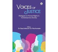 Voices of Justice: Dialogues on Human Rights in Contemporary Society