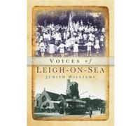 Voices of Leigh-on-Sea Williams, Judith (Auteur)