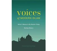 Voices of Modern Islam by Declan Henry Inconnu (Auteur)