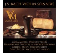 Voices of Music - J. S. Bach Violin Sonatas