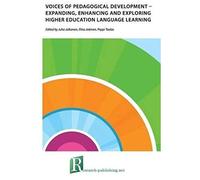 Voices Of Pedagogical Development - Expanding, Enhancing And Exploring Higher Education Language Learning