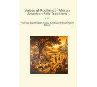 Voices of Resilience: African American Folk Traditions