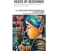 Voices Of Resistance Laura Alamillo, Larissa M Mercado - Lopez, Cristina Herrera (Auteur)