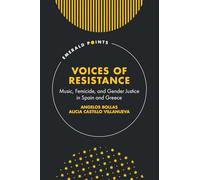 Voices of Resistance: Music, Femicide, and Gender Justice in Spain and Greece