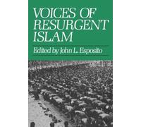VOICES OF RESURGENT ISLAM UK/E by Esposito [Paperback] NEUF