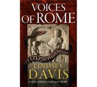 Voices of Rome by Lindsey Davis Lindsey Davis (Auteur)