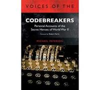 Voices of the Codebreakers: Personal accounts of the secret heroes of World War II - [Version Originale] Inconnu (Auteur)