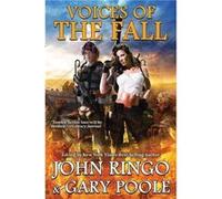 Voices of the Fall Edited by Gary Poole Edited by John Ringo (Auteur)