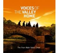 Voices of the Valley: Home by FRON MALE VOICE CHOIR [Audio CD] NEUF