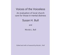 Voices of the Voiceless: An evaluation of local church care for those in mental distress