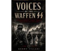 Voices of the Waffen SS
