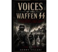 Voices of the Waffen SS