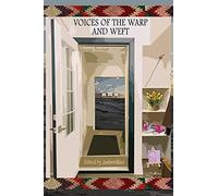 Voices Of The Warp And Weft