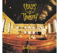Voices of Theory - Somehow