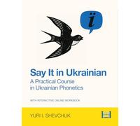Voices of Ukraine: A Practical Course in Ukrainian Phonetics