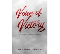 Voices of Victory - Discernment Over Disillusionment