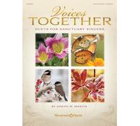 Voices Together: Duets For Sanctuary Singers