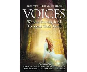VOICES: Women Braving It All to Speak Their Truth