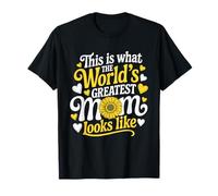 Voici à quoi ressemble la meilleure maman du monde pour la fête des mères T-Shirt