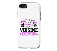 Voici À Quoi Ressemble La Voisine Parfaite Humour Drôle Coque pour iPhone SE (2020) / 7/8