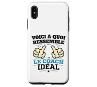 Voici à Quoi Ressemble Le Coach idéal Humour Motivation Coque pour iPhone XS Max