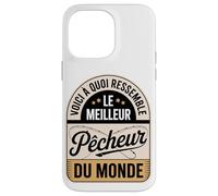 Voici À Quoi Ressemble Le Meilleur Pêcheur du Monde Coque pour iPhone 14 Pro Max