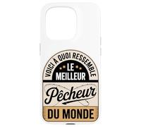 Voici À Quoi Ressemble Le Meilleur Pêcheur du Monde Coque pour iPhone 15 Pro