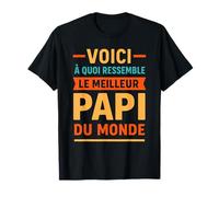 Voici à Quoi Ressemble Meilleur Papi du Monde Grand Père T-Shirt